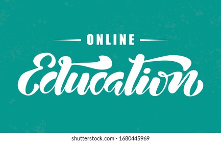 Online Education hand drawn lettering . Vector Illustration. Online Education and Training. Distance Learning.