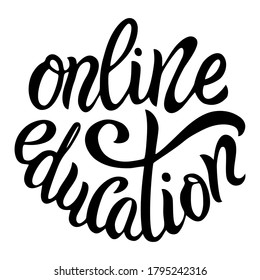 Online education - handwritten black and white positive quotes in school theme. Beautiful lettering for graphic design. 