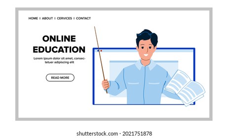 Online Education Lesson Teaching Teacher Vector. Young Man Explaining Lecture Theme On Computer Display, School Or University Remote Online Education. Character Web Flat Cartoon Illustration