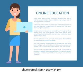 Online education poster with place for text, woman with notebook in hands, vector illustration banner advert education via internet, female with computer