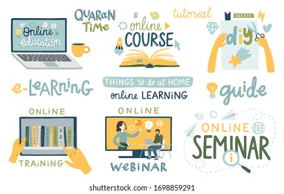 Online education set. Tutorial, Seminar, webinar, training, diy. Letterings and other elements. Things to do at home during Lock Down. Vector illustration.