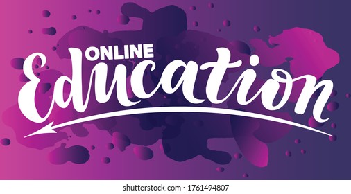online e-education lettering design; with watercolor splash; handwritten font, Remote work or study concept