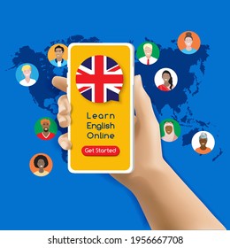 online English Learning app on mobile phone screen with get started button with British flag speech bubble, vector. Human 3d hand holding cellphone on world map, diverse international group of people avatars