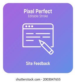 Online feedback, review on web site thin line icon. Pixel perfect, editable stroke. Vector illustration.