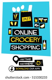 Online Grocery Shopping. Anytime Anywhere Download Our App. Flat Style Vector Illustration Quote Poster Design