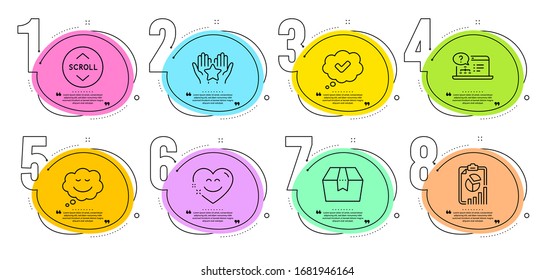 Online help, Speech bubble and Scroll down signs. Timeline steps infographic. Approved, Package box and Smile chat line icons set. Ranking, Report symbols. Comic message, Delivery goods. Vector