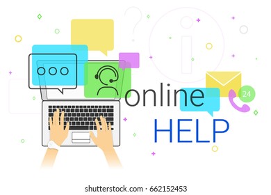 Online help and support on laptop vector illustration. Human hands typing on laptop keyboard for chatbot assistance and emergency 24 support. Creative costumer help desk banner
