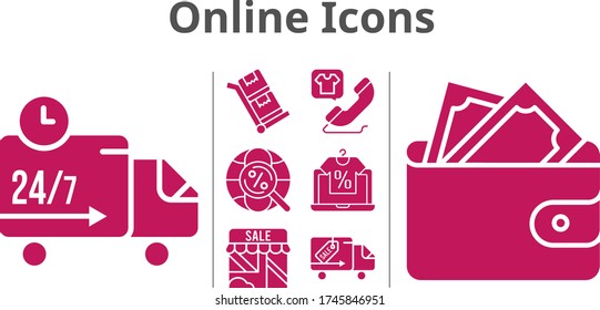 online icons set. included online shop, shop, wallet, phone call, delivery truck, internet, trolley icons. filled styles.