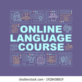 Online language course word concepts banner. Getting knowledge with remote technologies. Infographics with linear icons on purple background. Isolated typography. Vector outline RGB color illustration