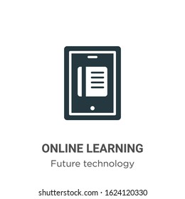 Online learning glyph icon vector on white background. Flat vector online learning icon symbol sign from modern future technology collection for mobile concept and web apps design.