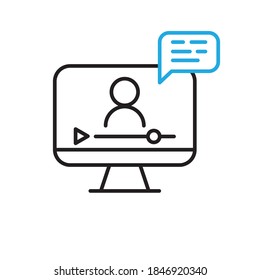 Online lesson icon. Video training symbol. Linear vector icon. Person talking in screen.