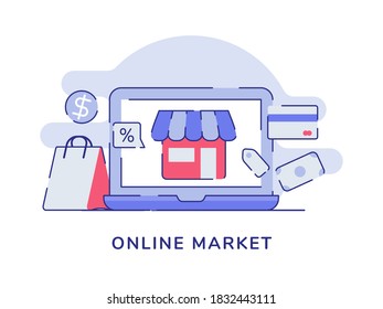 Online market concept store on display laptop screen paper bag card bank money currency white isolated background with flat outline style