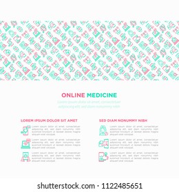 Online medicine, telemedicine concept with thin line icons: pill timer, ambulance online, medical drone, tracker, mHealth, messenger, check symptomps. Vector illustration, print media template.