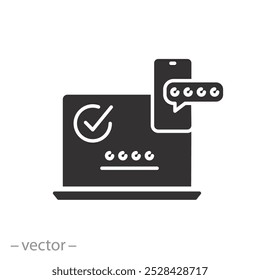 online password verify, 2fa multifactor verification icon, two factor authentication, code login on laptop from mobile, secure message in  phone, flat vector illustration