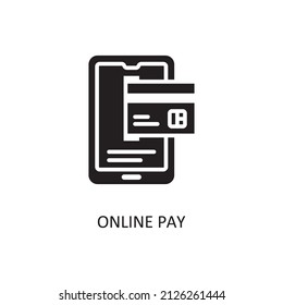 Online Pay Vector Solid Icon Design illustration. Banking and Payment Symbol on White background EPS 10 File
