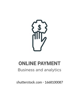 Online payment outline vector icon. Thin line black online payment icon, flat vector simple element illustration from editable business concept isolated stroke on white background