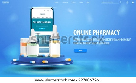 Online pharmacy, blue web banner with interface elements and smartphone with medications on podium