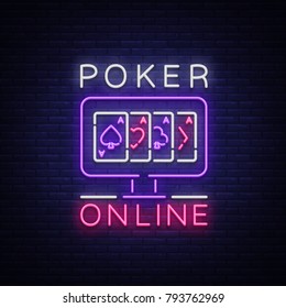 Online poker is a neon sign. Logo symbol in neon style svityaschyysya bright banner billboard night, bright neon poker, gambling casino for your projects. Play money online. Vector illustration