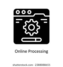 Online Processing vector  Solid Design illustration. Symbol on White background EPS 10 File