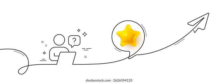 Online question line icon. Continuous line with share plane. Ask help sign. Outsource support symbol. 3d star in speech bubble. Online question single line ribbon. Loop curve pattern. Vector