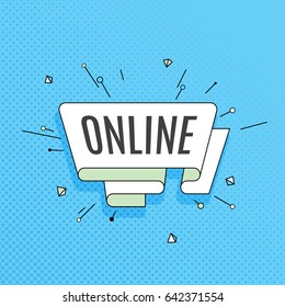 Online. Retro design element in pop art style on halftone colorful background. Vintage motivation ribbon banner. Vector Illustration.