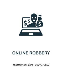 Online Robbery icon. Monochrome simple Cybercrime icon for templates, web design and infographics