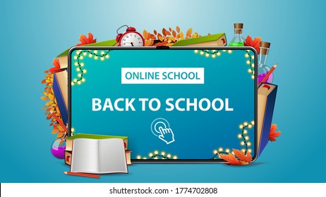 Online School, Back To School, Blue Banner With Tablet And School Supplies Frame