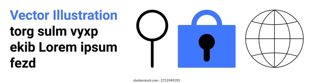 Seguridad en línea, privacidad, conectividad global, protección de datos, monitoreo de red, seguridad en Internet. Una lupa, una cerradura y un icono de globo terráqueo. Ciberseguridad y privacidad