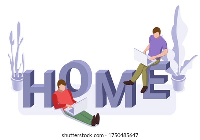 Online self-isolation studying or working concept. Two man sitting on word home. Vector isometric illustration
