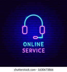Online Service Neon Label. Vector Illustration of Business Promotion.