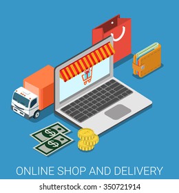 Online Shop And Delivery Flat 3d Isometric Online Shopping Concept Web Vector Illustration. Laptop Store Marquise Money Dollar Cent Coin Deliver Van Bag Wallet Icons.