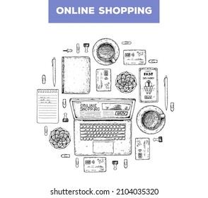 Online shopping concept. Hand drawn vector illustration. E-commerce vintage design template. Hand drawn sketch with laptop computer, credit card, smartphone, pen and notebook. Top view.