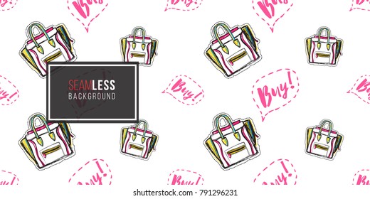 Online shopping concept. Vector buy bubble and ladies bag seamless pattern. Fashion illustration, patches, stickers. Hand drawn background in vogue style.