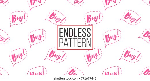 Online shopping concept. Vector buy bubble label seamless pattern. Fashion illustration, patches, stickers. Hand drawn background in comic style.