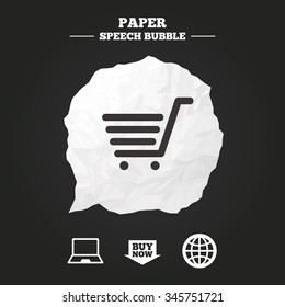 Online shopping icons. Notebook pc, shopping cart, buy now arrow and internet signs. WWW globe symbol. Paper speech bubble with icon.