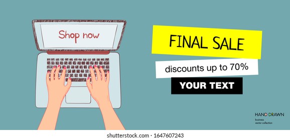 Online shopping illustration with laptop. Final sale with place for your text. Hands on keyboard. Hand drawn vector sketch for banner, web, graphic design