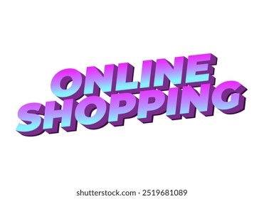 Online shopping. Text effect design in 3D style with modern colors