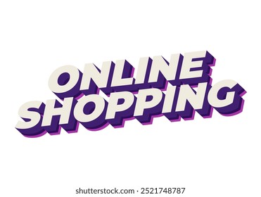 Online shopping. Text effect design in 3D style with modern colors