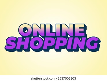 Online shopping. Text effect design with good colors and 3D looks