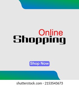 Online Shopping typography slogan for t shirt printing, apparel tee graphic design. Shop Now 
