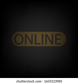Online sign. Icon as grid of small orange light bulb in darkness. Illustration.