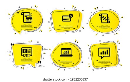 Online statistics, Loan percent and Payment card icons simple set. Yellow speech bubbles with dotwork effect. Bitcoin atm, Cashback and Analytical chat signs. Vector