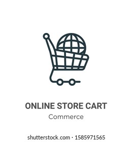 Online store cart outline vector icon. Thin line black online store cart icon, flat vector simple element illustration from editable commerce concept isolated on white background