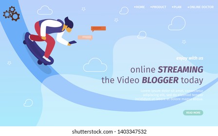 Online Streaming the Video Blogging Today Horizontal Banner. Young Man Blogger Riding Skateboard Create Content for Blog and Posting in Social Media Network, Blogging. Cartoon Flat Vector Illustration
