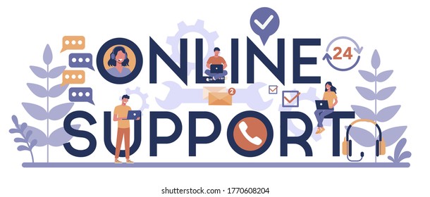 Online support typographic header concept. Idea of customer service. Support clients and help them with problems. Providing customer with valuable information. Vector illustration