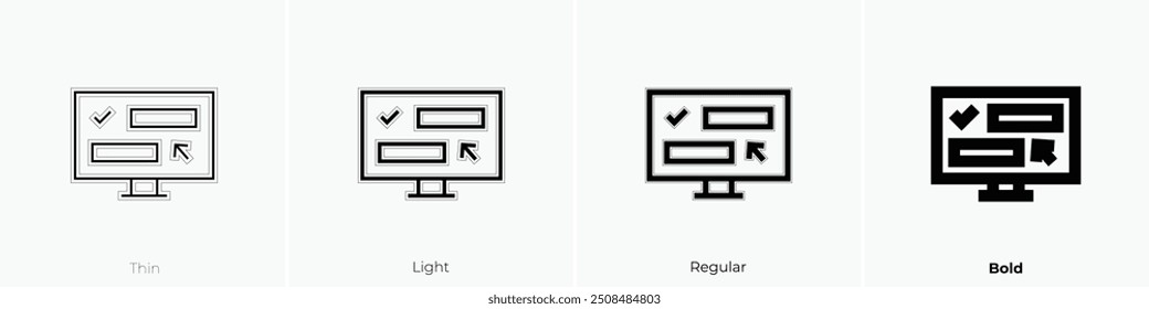 online survey icon. Thin, Light Regular And Bold style design isolated on white background