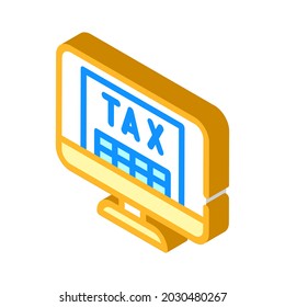 online tax isometric icon vector. online tax sign. isolated symbol illustration