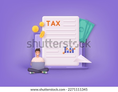 Online Tax payment. Filling tax form. Calendar show Tax Payment Date. Accounting and Financial Management Concept. 3D Web Vector Illustrations.