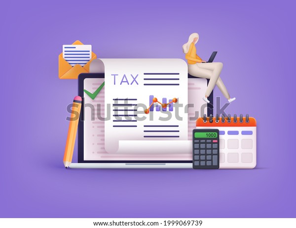 Online Tax payment. Filling tax form.\
Calendar show Tax Payment Date. Accounting and Financial Management\
Concept. 3D Web Vector\
Illustrations.