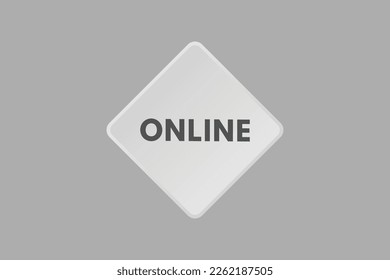 Online text Button. Online Sign Icon Label Sticker Web Buttons